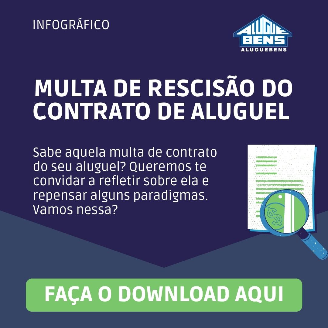 Multa rescisória do contrato de aluguel - Baixe o infográfico